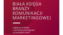 Biała Księga - rozdział poświęcony incentive travel