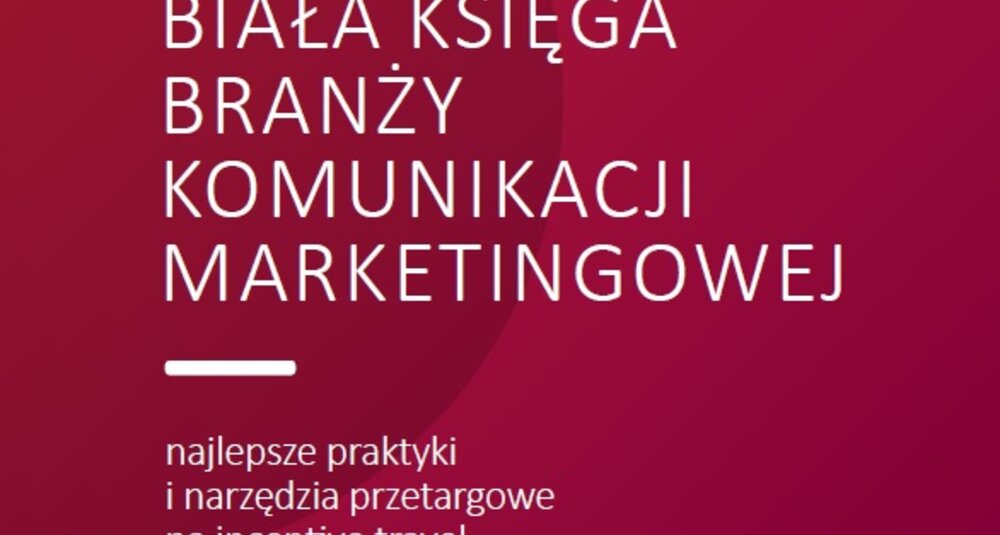 Biała Księga - rozdział poświęcony incentive travel