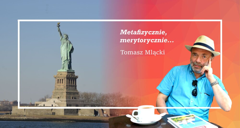Tomasz Mlącki w cyklu felietonów Metafizycznie, merytorycznie… fot. Tomasz Mlącki