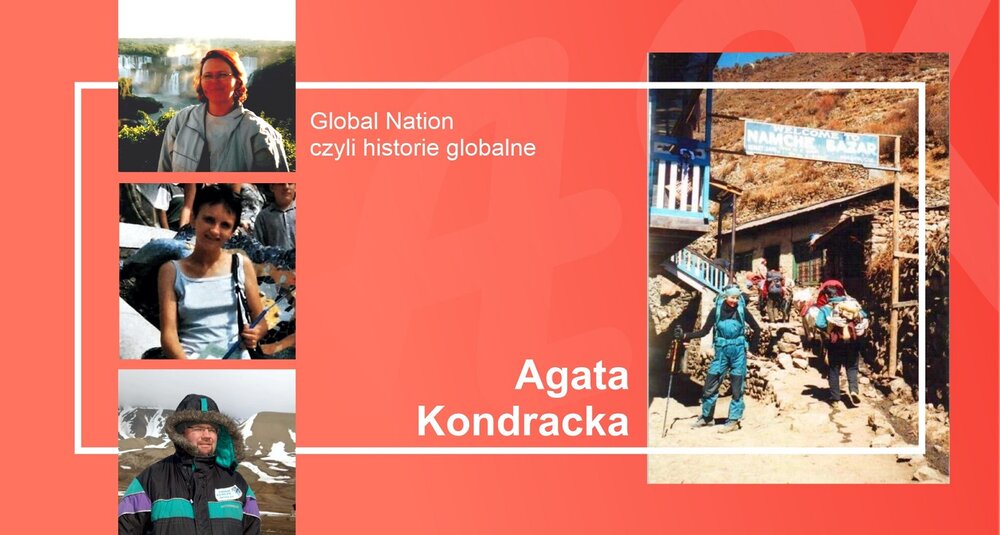 Agata Kondracka oraz Beata Koziarska, Grażyna Woźniczka i Łukasz Kalinowski
w cyklu Global Nation czyli historie globalne