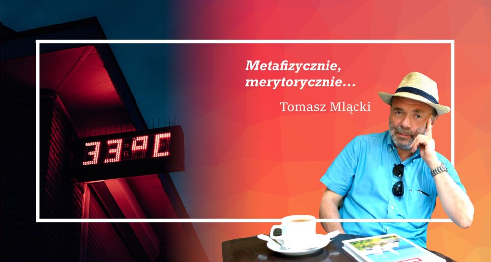 Tomasz Mlącki w cyklu felietonów Metafizycznie, merytorycznie…, zdjęcie po lewej stronie: Jonas Jaeken /  Unsplash