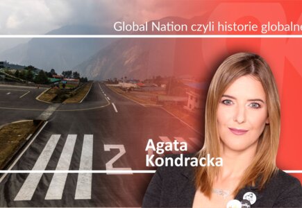 Agata Kondracka w cyklu Global Nation czyli historie globalne. Zdjęcie: Pas startowy w Lukli, fot. Katarzyna Cegłowska