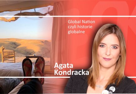 Agata Kondracka w cyklu Global Nation czyli historie globaln. Zdjęcie po prawej stronie - noc pod namiotem na pustyni Agafy fot. A. Kondracka