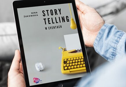 Ukazała się nowa publikacja Niny Żukowskiej „Storytelling w eventach”